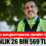 Ahbap sorusturmasinda denetim bilmecesi bakanlik 26 bin 569 tl kesti P8GfLbWf